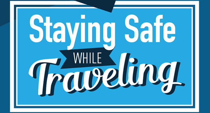Travel Safety Tips – First Class Tours & Travel